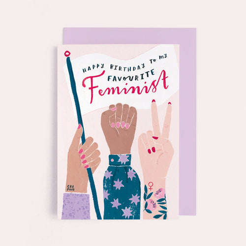 Favourite Feminist Birthday Card Cards Sister Paper Co